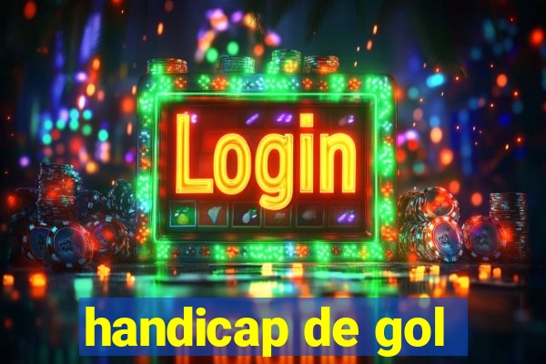 handicap de gol